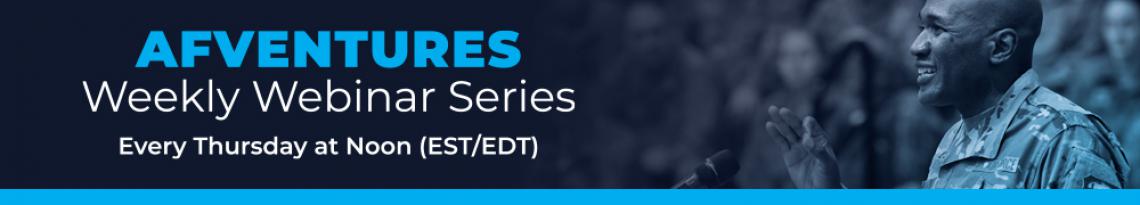 AFVentures weekly Webinar Series