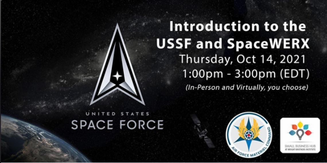 Introduction to the USSF and SpaceWERX - Overview and Opportunities