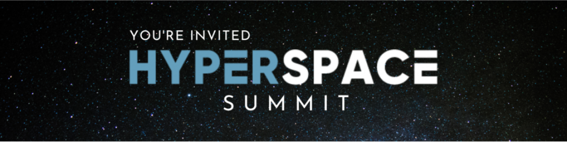 Hyperspace Summit