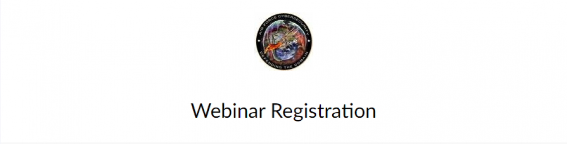 Department of the Air Force and Space Force, Chief Information Security Officer (CISO) Every-Tuesday, SBIR/STTR and Small Business Cybersecurity Ask-Me-Anything