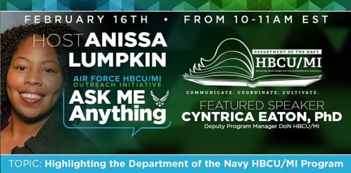 USAF HBCU/MI Ask Me Anything Event with Ms. Anissa Lumpkin & Guest