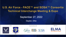 U.S. Air Force - FACE™ and SOSA™ Technical Interchange Meeting